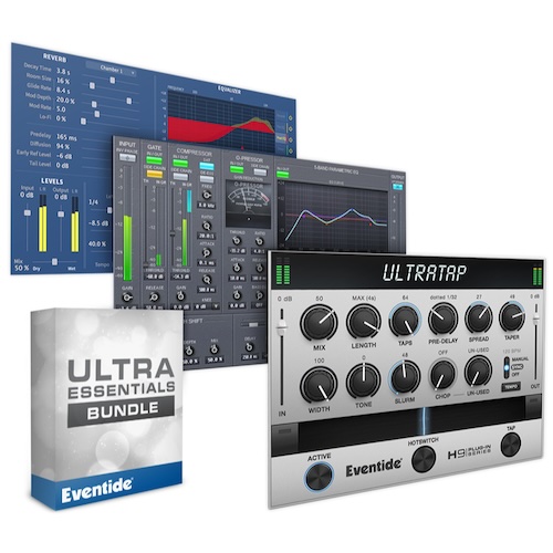 Eventide「Ultra Essentials Bundle」ミキシングからサウンドデザインまで音作りを一気に進化させる!UltraChannel・UltraReverb・UltraTapを収録したEventideの必須プラグインセット|DTMプラグインセール