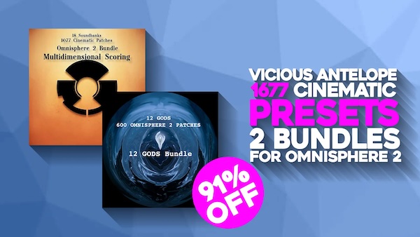 Vicious Antelope「12 GODS And Multidimensional Scoring」Omnisphere 2を究極のシネマティック制作ツールに進化させる！18ライブラリ・1077パッチで映画音楽・ゲームサウンドからアンビエント・ロックまで幅広く対応できる圧倒的音源集｜DTMプラグインセール