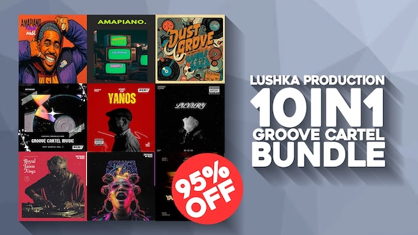Lushka Production「10 in 1. Amapiano Groove Cartel Bundle」Amapiano制作の決定版！南アフリカ発グルーヴをそのまま再現できる本格音源パック｜DTMプラグインセール