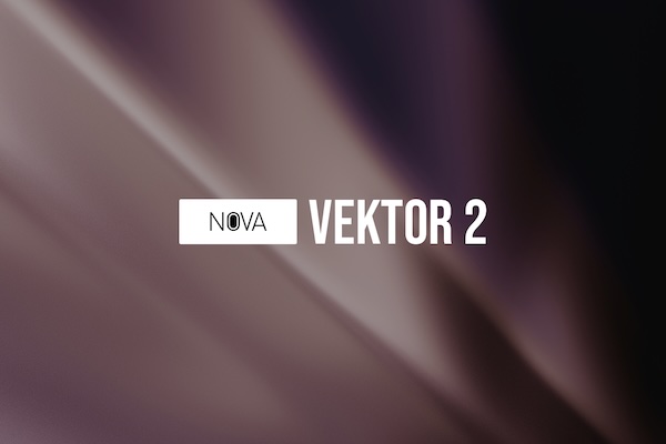 Nova「Vektor 2」音が進化し、空間が動き出す!4オシレーター×モーフィング×モーションによる立体的な音の表現力で、時間とともに音が変化し続けるベクターシンセ|DTMプラグインセール