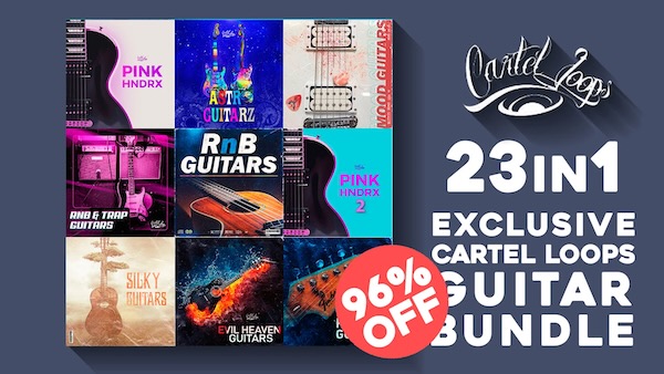 Cartel Loops「Ultimate Guitar Bundle」トラップやヒップホップのビートにリアルな質感をプラスしたい人必見!生演奏のようなリアルな音を誰でも簡単に使える、即戦力のギター音源|DTMプラグインセール