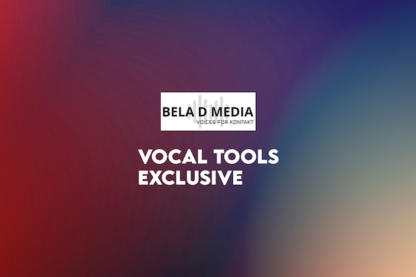 Bela D Media「Vocal Tools」シネマティックな演出も、アンビエントな浮遊感も、ゲーム音楽の世界観も!リアルな声と幻想的なパッドで感情を描く新しい音楽表現|DTMプラグインセール