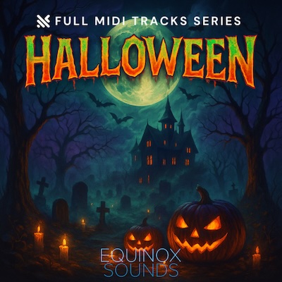 Equinox Sounds「Full MIDI Tracks Series: Halloween Bundle」ホラー映画、サバイバルゲーム、怪談ポッドキャスト、そしてYouTube動画まで対応!イントロ〜アウトロまでしっかり構成されたCマイナー統一の全90トラックを収録したMIDI素材|DTMプラグインセール