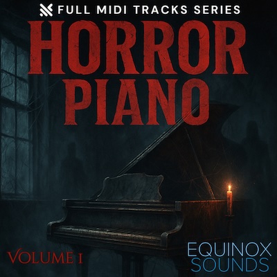 Equinox Sounds「Full MIDI Tracks Series: Halloween Bundle」ホラー映画、サバイバルゲーム、怪談ポッドキャスト、そしてYouTube動画まで対応!イントロ〜アウトロまでしっかり構成されたCマイナー統一の全90トラックを収録したMIDI素材|DTMプラグインセール