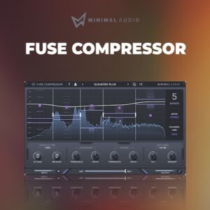 Minimal Audio「Fuse Compressor」直感操作でここまでできる!マルチバンドコンプレッションの概念を変える最大6バンド・M/S処理・アップワード圧縮対応の現代型ダイナミクス処理プラグイン|DTMプラグインセール