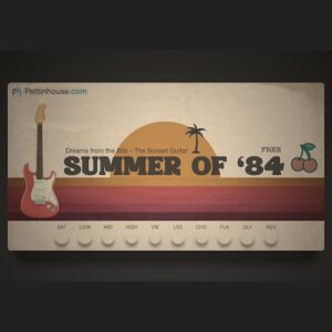 Pettinhouse「Summer of 84 | The Sunset Guitar」Purple Rain”や“TOTOのAfrica”に象徴される80年代の名曲に宿る、あの滑らかで澄んだストラトのクリントーン・ギターの音色がKontakt専用の無料ライブラリとして現代に蘇る|DTMプラグインセール