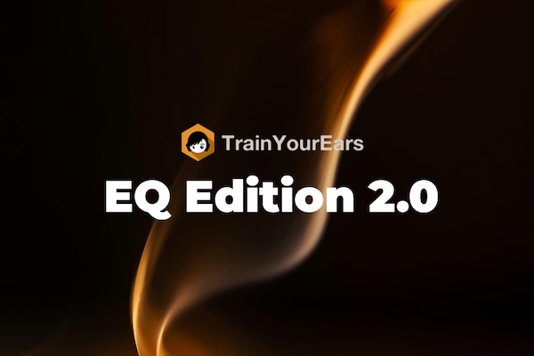 TrainYourEars「TrainYourEars 2 EQ Edition」EQ操作が苦手な人こそ使ってほしい!耳で聴いて正確に調整できる力”を育てる、最強の耳トレーニングソフト|DTMプラグインセール