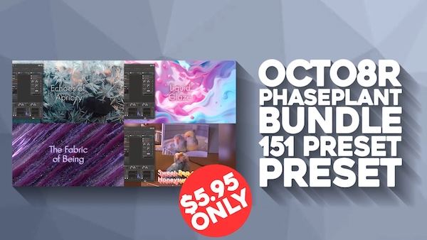 OCTO8R「151 Presets For Phase Plant」幻想的なパッドからエモーショナルなリード、Lo-Fi感あふれるプラックまで!Phase Plantの魅力を最大限に引き出す、創造性を刺激する圧巻の151音色プリセット集|DTMプラグインセール