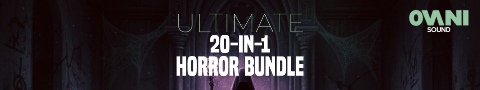 Ovani Sound「Ultimate Horror Bundle」“怖い”を音で作る全クリエイターへ!人体音からモンスターの咆哮、SFホラー、重厚なBGMまでを網羅した20パック入り高品質ホラー音源|DTMプラグインセール