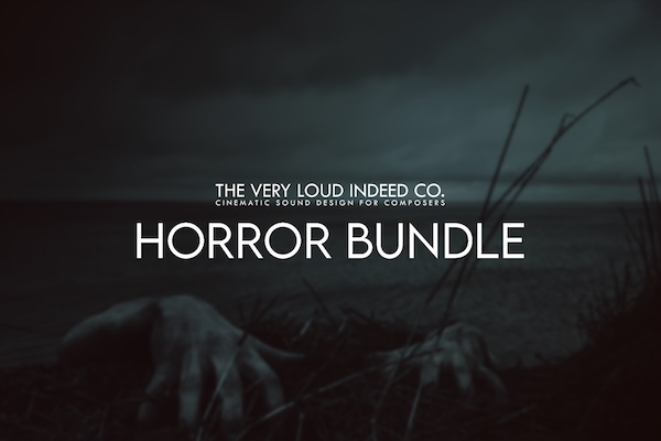 The Very Loud Indeed Co.「Horror Bundle」映像・ゲーム・舞台音楽に本物の恐怖と緊張感を注ぎ込む!Kontakt音源とは思えない生々しさと狂気を宿す4つのホラー系ライブラリ|DTMプラグインセール
