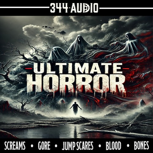 344 Audio「Ultimate Horror」ジャンプスケアから環境音、ゾンビの呻き声まで全網羅！映画・ゲーム・YouTube動画で“音による恐怖演出”を極めたい人におすすめのプロ向け効果音ライブラリ｜DTMプラグインセール