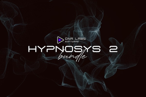 DNA Lab Software「Hypnosys 2 & Hypnosys 2 Aetherium Edition Bundle」パンチのある808から壮大なオーケストラまで収録!初心者でもすぐ使える高品質プリセットと自由な音作り機能を両立した、808とシネマティックオーケストラ・バンドル|DTMプラグインセール
