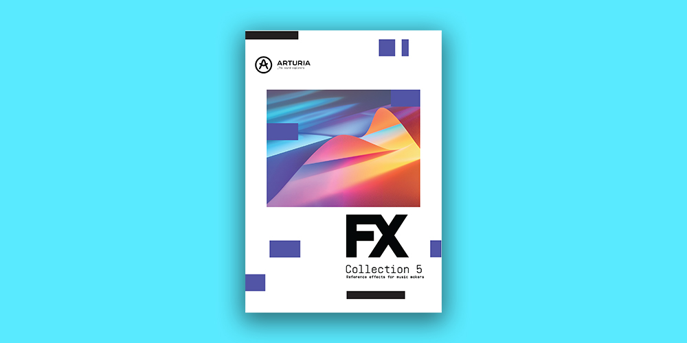 Arturia「FX Collection 5」全34種の高品質エフェクトを収録した最強バンドル！アナログ名機の再現から現代的なサウンドデザインまで、音作りに必要なすべてが詰まった決定版プラグイン集｜DTMプラグインセール