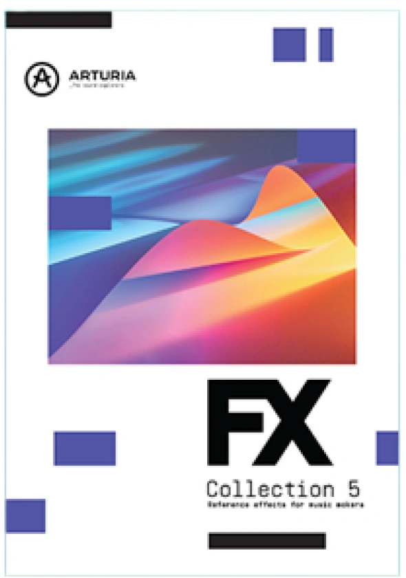 Arturia「FX Collection 5」全34種の高品質エフェクトを収録した最強バンドル！アナログ名機の再現から現代的なサウンドデザインまで、音作りに必要なすべてが詰まった決定版プラグイン集｜DTMプラグインセール