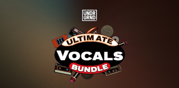 Undrgrnd Sounds「Ultimate Vocal Bundle」2,755種類のボーカル素材を完全網羅!すべてのジャンルをカバーし、音楽制作のスピードとクオリティを劇的に変える究極のボーカルバンドル|DTMプラグインセール