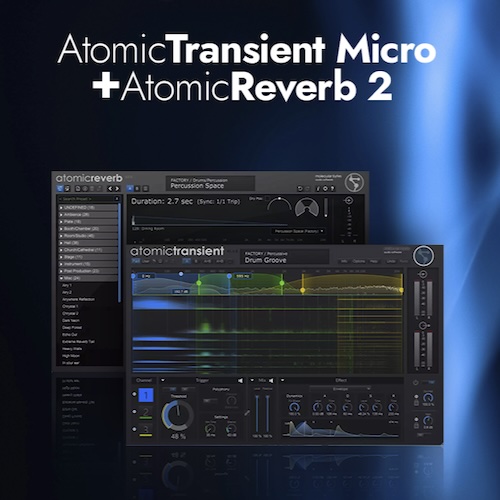 Molecular Bytes「AtomicTransient Micro and AtomicReverb 2 Bundle」打音のアタックを個別に調整し、リアルな空間感を演出！EQやコンプでは手が届かない“音の立体感”を実現する、ポリフォニック処理×高精度リバーブの最強タッグ｜DTMプラグインセール