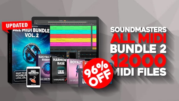 Soundmasters「ALL MIDI Bundle 2」音楽理論が分からなくてもOK！作曲初心者でもプロのようなコード進行とメロディがすぐに作れる、12,000の高品質MIDI素材を収録した作曲支援ツールの決定版｜DTMプラグインセール