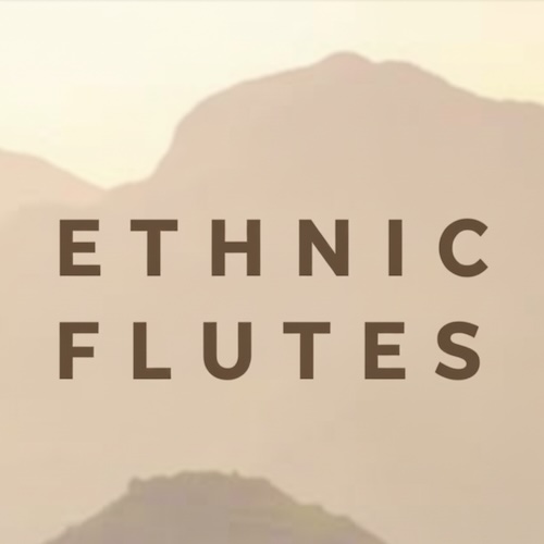 Aria Sounds「Ethnic Flutes Bundle」民族フルートの決定版！映画音楽・ヒーリング・Lo-Fiに使える、インドのバンスリ、中国のシャオ、ボリビアのパンフルートをリアルに再現したKontakt専用音源｜DTMプラグインセール