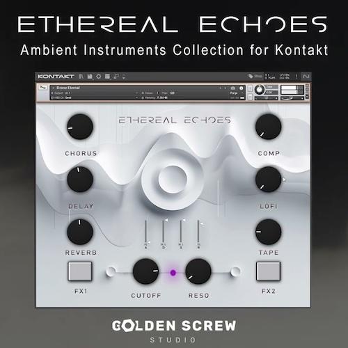 Golden Screw Studio「Ethereal Echoes」映画・ゲーム・瞑想音楽・サウンドデザインまで幅広く活用可能！765の高音質サンプルと75プリセットで、音の空間演出”が誰でもできる万能ツール｜DTMプラグインセール