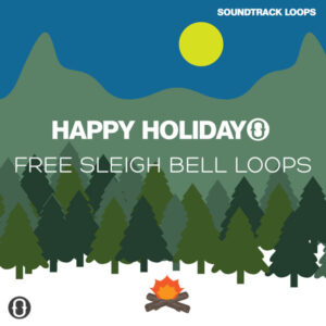 Soundtrack Loops「Happy Holidays Sleigh Bells Sounds」クリスマスBGM・冬の映像制作にぴったり！無料で使える高品質スレイベル音源パック｜DTMプラグインセール