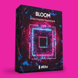 Stickz「BLOOM」The Chainsmokersのようなキャッチーなサウンドを、無料ですぐに自分のトラックに取り入れられる！290以上の高品質サンプルを収録した音楽制作パック｜DTMプラグインセール