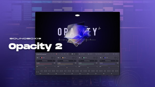 Audiomodern「Opacity 2: Soundbox Instrument」ギターを弾けなくても、まるで映画音楽のような演出が可能に！映像作品・ゲーム音楽・ポップス制作にも“深み”と“物語性”をプラスできる、感情的でリアルなギターサウンド｜DTMプラグインセール