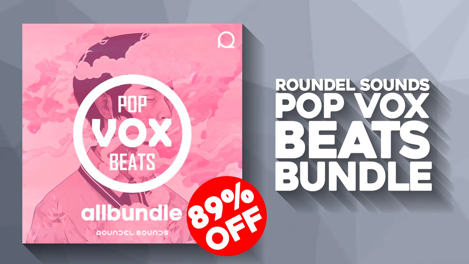 Roundel Sounds「Pop Vox Beats Bundle」歌モノやEDMトラック制作に最適！男女ボーカル・MIDI・ループが揃った即戦力ボーカル素材集｜DTMプラグインセール
