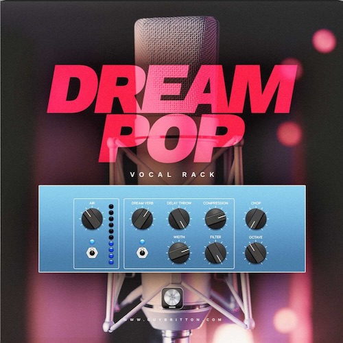 Guy Britton「Dream Pop Vocal Rack」幻想的で浮遊感のあるボーカルが誰でも再現できる!Logic Proユーザーに贈る、理想のドリームポップ・ボーカルが一瞬で完成する驚きのサウンド処理術|DTMプラグインセール