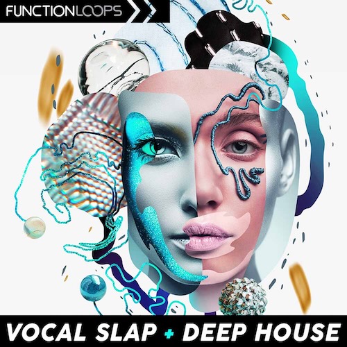 Function Loops「Vocal Slap + Deep House」ボーカル素材128ループ、ドラム・シンセも完備！Slap HouseやPopトラックを即戦力で仕上げたい人に最適なサンプルパック｜DTMプラグインセール