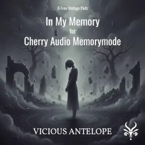 Vicious Antelope「In My Memory - Free Memorymode Presets」たった6音に詰め込まれたノスタルジー！シネマティックな世界観を一変させるMemorymodeの本領を引き出す無料プリセット｜DTMプラグインセール
