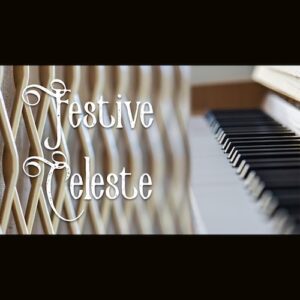 Justin Trieger「Festive Celeste」冬の透明感をそのまま音にしたようなサンプル音源！5.5オクターブのチェレスタとチャイムを全鍵収録した無料ライブラリ｜DTMプラグインセール