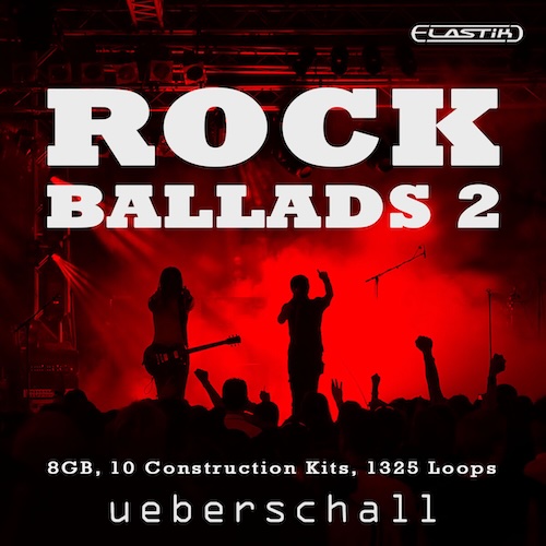 Ueberschall「Rock Ballads 2」ギター・ドラム・ベースすべて収録、マルチトラックとDI音源で自由自在！作曲、映像、ゲーム、すべてに対応できる万能ロック音源｜DTMプラグインセール