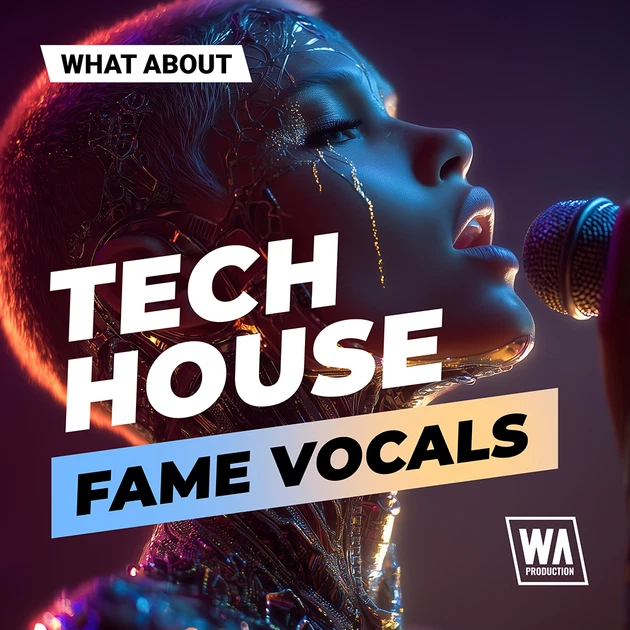 W. A. Production「Tech House Fame Vocals」クラブ対応の強力ボーカルが手に入る！フレーズ・ショット・チョップ・FXまで完備で、テックハウスやハウス系トラックをプロレベルに仕上げるボーカル素材集｜DTMプラグインセール