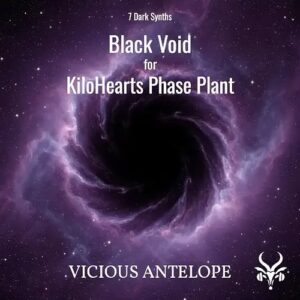 Vicious Antelope「Black Void - Free Phase Plant Presets」重厚で静寂な空気感、深い没入感、緊張感を音で描く！映画音楽やアンビエント制作に最適な、Phase Plantユーザーに贈る無料プリセット｜DTMプラグインセール