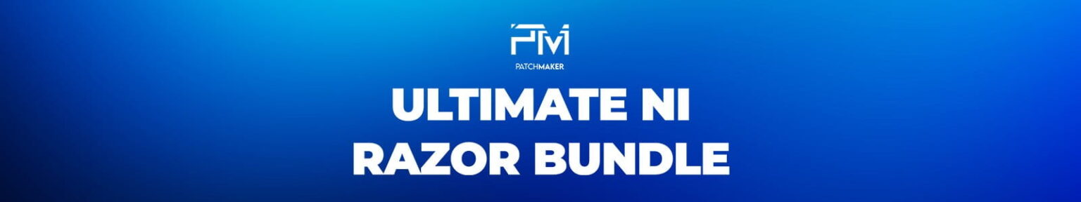 Patchmaker「Ultimate NI Razor Bundle」Razorを持っているなら絶対にチェックすべき！Future Bass、Trap、Lo-Fi、シネマティック──幅広いジャンルに対応する“現代型サウンド”が手に入るプリセット集｜DTMプラグインセール