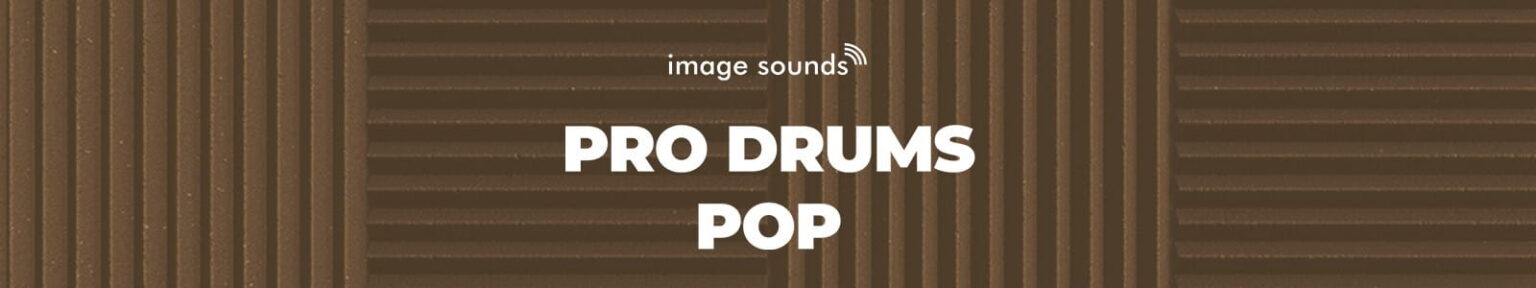 Image Sounds「Pro Drums Pop」11,000以上の生演奏ドラムループとマルチトラック構成で、ポップス・ロック制作をリアルに仕上げるプロ仕様のドラム素材集｜DTMプラグインセール