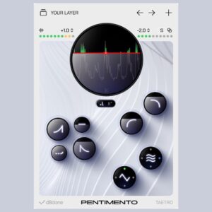 dBdone「Pentimento（Free Version）」音楽のエネルギーに反応して質感をプラス！楽曲制作に“空気感”と“深み”を加える、革新的テクスチャープラグイン｜DTMプラグインセール