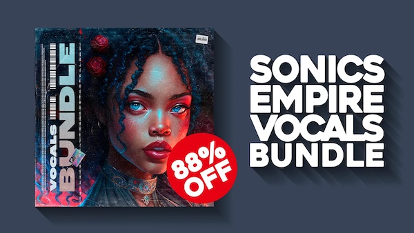 Sonics Empire「Vocals Bundle 2023」1,200点以上のボーカル素材を一括で手に入る！エフェクト済みからドライ素材まで網羅した、ジャンル問わず使える高品質サンプル｜DTMプラグインセール