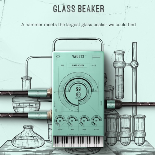 The Crow Hill Company「Vaults,Glass Beaker」グロッケンやチェレスタに似ているようでどれでもない、不思議な音！ガラスという日常素材から生まれたサンプル音源｜DTMプラグインセール