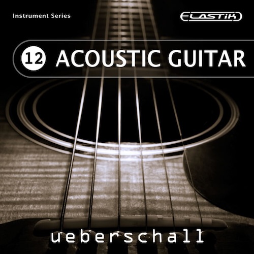 Ueberschall「Acoustic Guitar」打ち込み不要で自然な伴奏が完成するアコースティックギター素材！作曲からアレンジまで使えるループライブラリ｜DTMプラグインセール