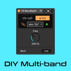Fixation Studios「FS BandSplit 1.0」マルチバンド＝音が薄くなる時代は終わり！並列処理を前提に設計された、Ableton Live用バンドスプリッター｜DTMプラグインセール
