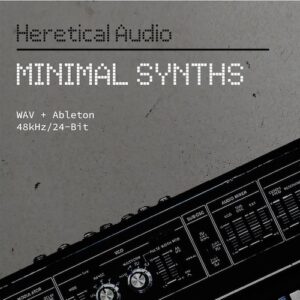 Heretical Audio「Minimal Synths Sample Pack」実機アナログシンセとドラムマシンの音だけを丁寧に収録！ミニマル・ダーク系トラックの土台作りに使えるシンセサンプルパック｜DTMプラグインセール