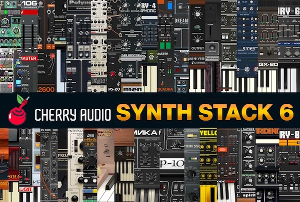 Cherry Audio「Synth Stack 6」リード・ベース・パッド・コード・ドラムまで1バンドルで完結！ビンテージアナログシンセの名機からモジュラーシンセ、ドラムマシンまでを一括で揃えられる一生モノの総合バンドル｜DTMプラグインセール