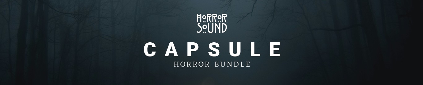 Horror Sound「Capsule Horror Bundle」10GB超・2,600以上の高解像度WAVを収録！映画・ゲーム・トレーラー制作に使える、ル徹底解説 摩擦音・工業ノイズ・絶叫・ドローンまで完全網羅した本格ホラーサウンドバンドル｜DTMプラグインセール