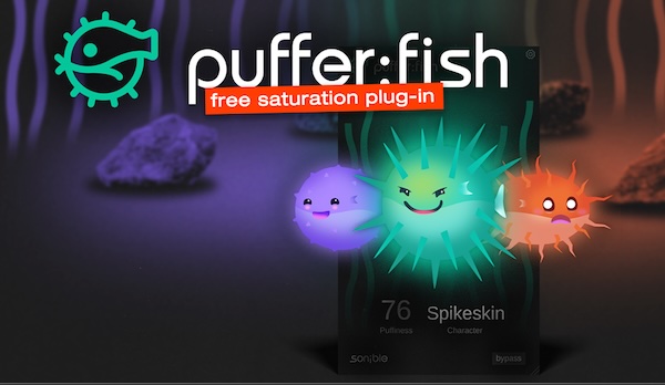 sonible「puffer:fish」遊び心のあるビジュアルとプロ品質のサウンドを両立！3匹のフグキャラクターで音の個性を自在に操るサチュレーション｜DTMプラグインセール