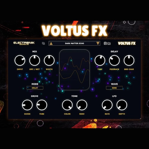 Electronik Sound Lab「VOLTU FX - FREE Hybrid Saturation & BBD Delay Processor」ビンテージBBDディレイとデュアルサチュレーションを融合、アナログ的な暴れとローファイな温かみを生む無料ハイブリッド・マルチエフェクト｜DTMプラグインセール