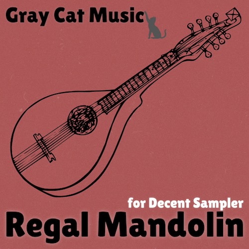 Gray Cat Music「Regal Mandolin」ヴィンテージ楽器の温度感をDAWへ！60サンプル・4レイヤー構成でリアルな撥弦ニュアンスを再現するマンドリン音源｜DTMプラグインセール