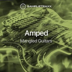 Sampletraxx「AMPED: Mangled Guitars」450以上の破壊的ギターテクスチャを収録！ギターを“演奏する楽器”から“音の素材”へと再定義する実験的シネマティック音源｜DTMプラグインセール