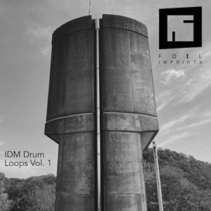 FOIL IMPRINTS「IDM Drum Loops Vol.1」冷たく無機質、それでいて精密に組み上げられたIDMビート！余白と緊張感を操る122種の電子ドラムループ集｜DTMプラグインセール