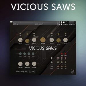 Vicious Antelope「Vicious Saws」6基のSAWオシレーターで重厚な倍音を構築、映画・ゲーム音楽に映えるダークで荘厳なシネマティックサウンドを即座に生み出すKontakt専用シンセ｜DTMプラグインセール